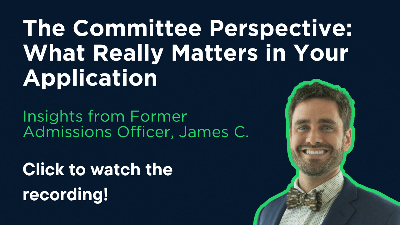 The Committee Perspective: What Really Matters in Your Application