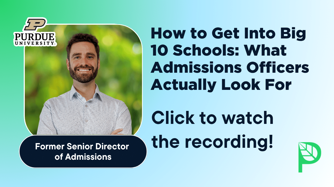 How to Get Into Big 10 Schools: What Admissions Officers Actually Look For