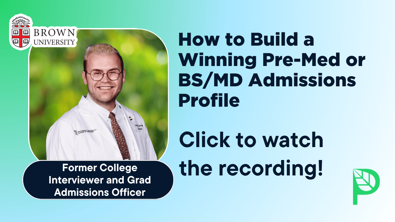 How to Build a Competitive Pre-Med or BS/MD Admissions Profile